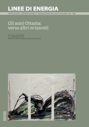 Linee di energia 2019.  Gli anni Ottanta: verso altri orizzonti